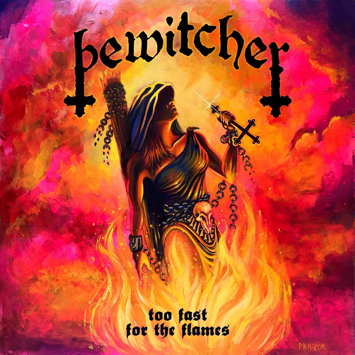 Bewitcher - Too Fast For The Flames - Download (2019)